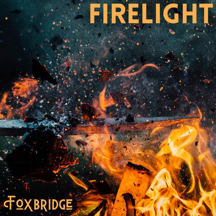 Foxbridge - 'Firelight' Single Cover Art